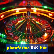 plataforma 569 bet